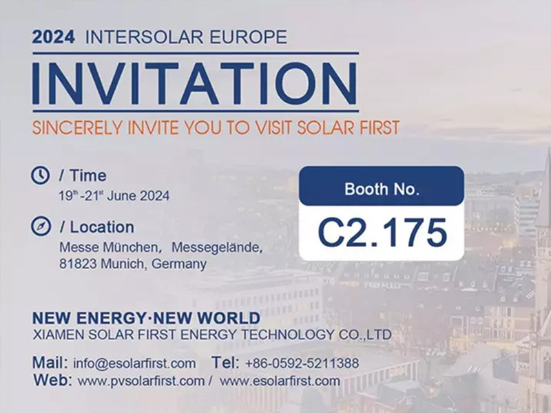 加入 Solar First，参加 2024 年欧洲国际太阳能展 (Intersolar Europe 2024)。
